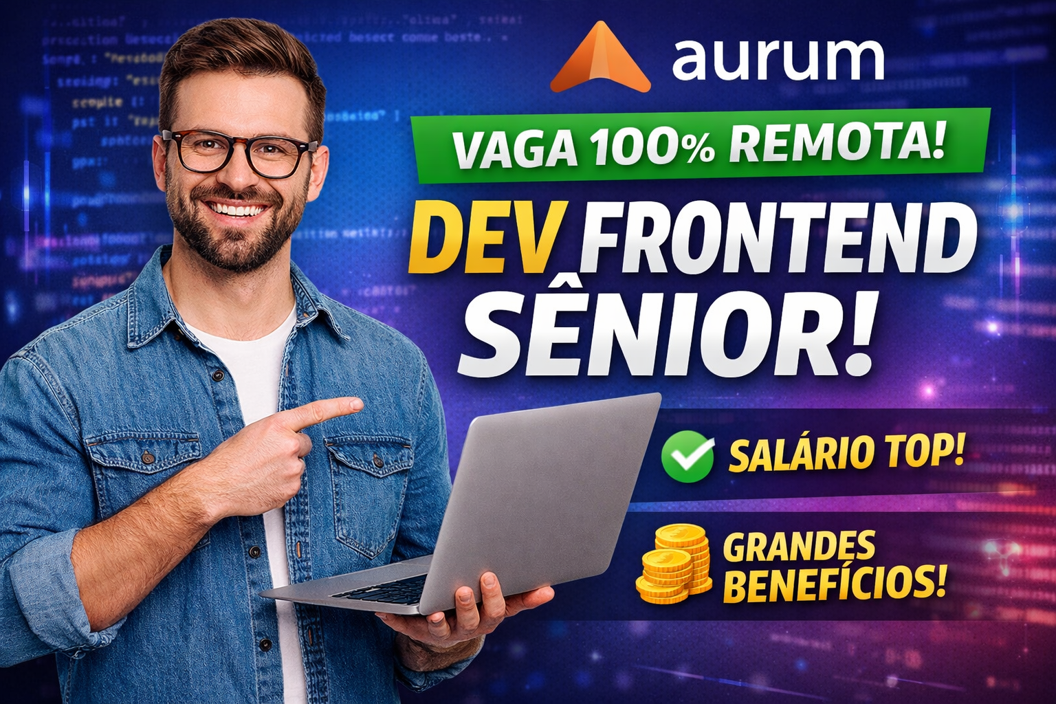 🚀 Aurum abre vaga 100% remota para Pessoa Desenvolvedora Frontend ...